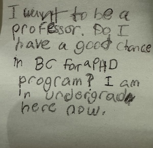 I want to be a professor. Do I have a good chance in BC for a PhD program? I am in undergrad here now.