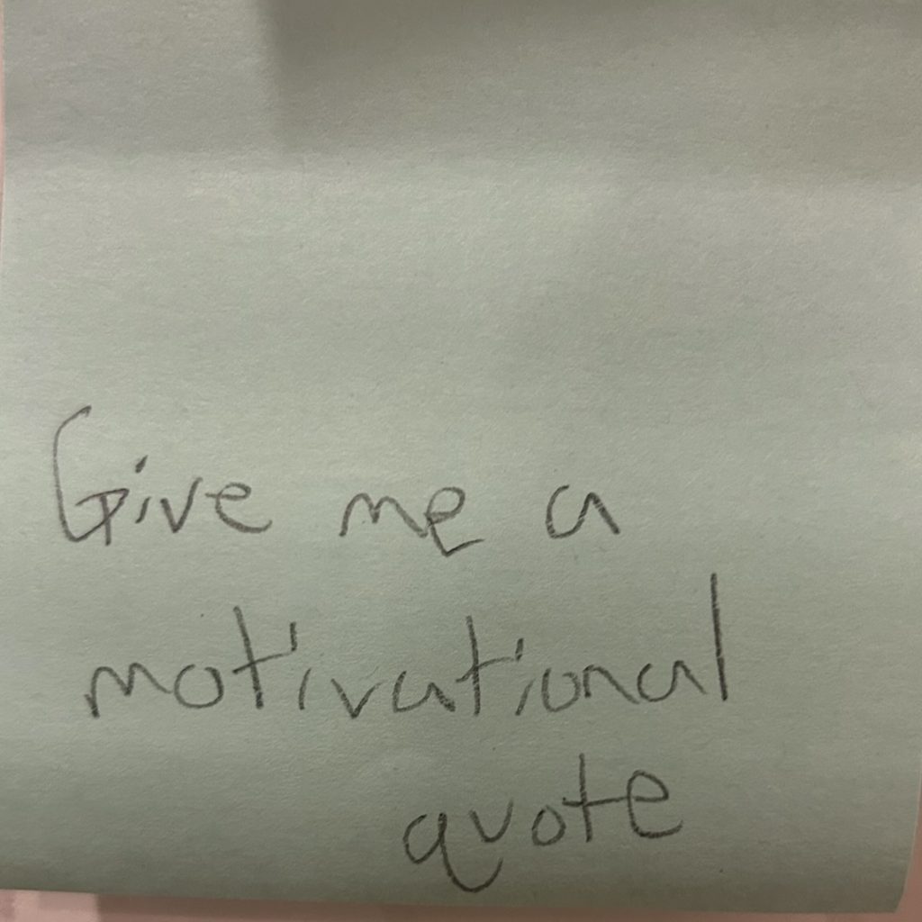 Give me a motivational quote