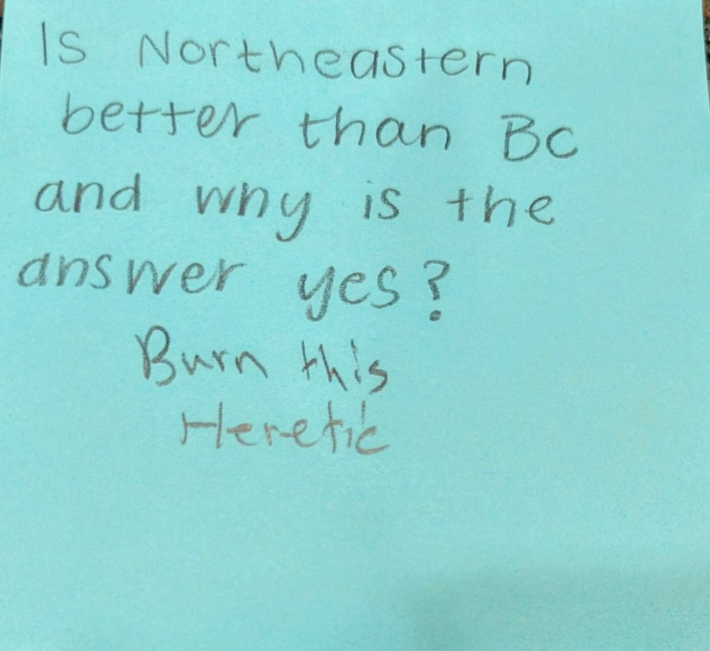 Is Northeastern better than BC and why is the answer yes? (Burn this heretic: response by anonymous)