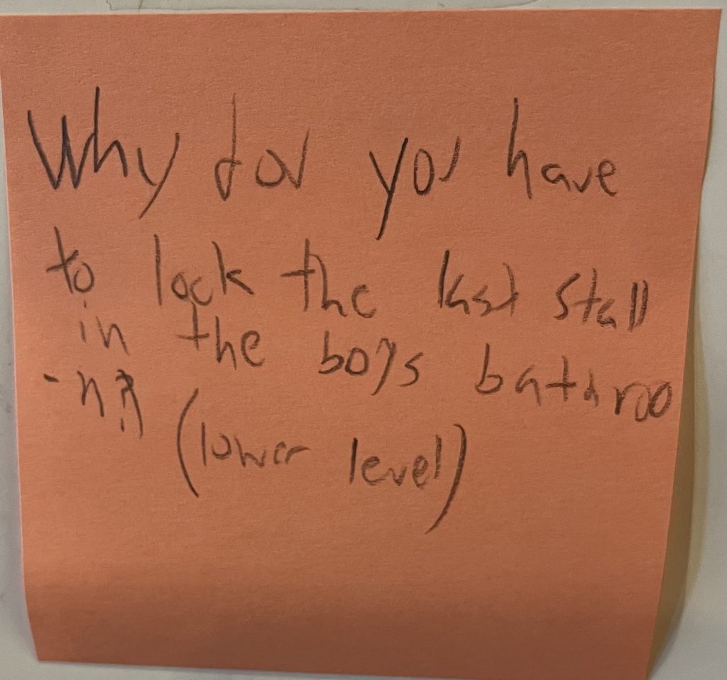 Why do you have to lock the last stall in the boys bathroom (lower level)?