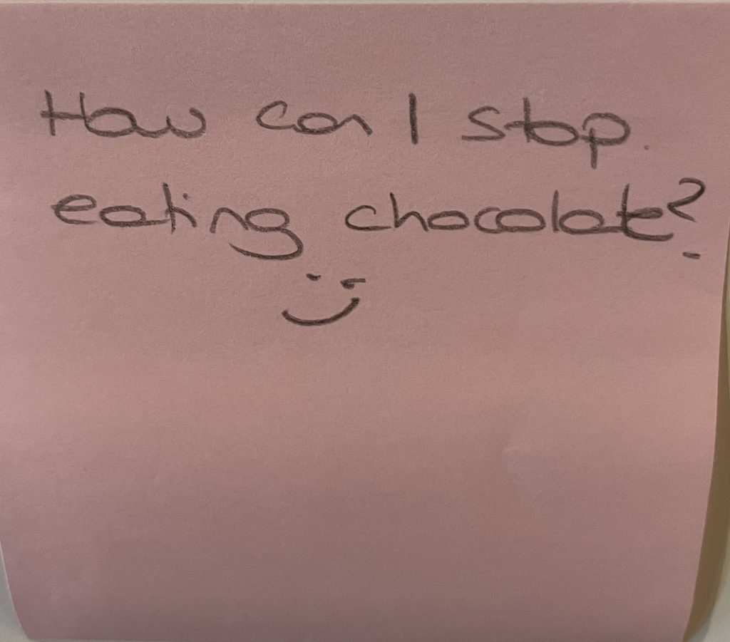 How can I stop eating chocolate? ;)