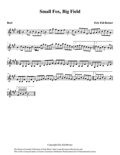 One of the young musicians featured in this collection and for whom I have much admiration is Eric Eid-Reiner. In his own words he tells us about his composition's title: 'This tune has nothing to do with hunting, despite what one might logically guess. I wrote this reel while waiting a long time for a taxi from a company with 'fox' and 'field' in its name. I observed several taxis from that company pass right by before mine finally arrived.' Since writing this tune in 2007, Eric has slightly revised the melody, which can be found in his book of original tunes and heard on a 2014 CD by The Moving Violations. The band members on that recording are Van Kaynor and Ron Grosslein on fiddles, Eric Eid-Reiner on piano, and Chuck Corman on bass.