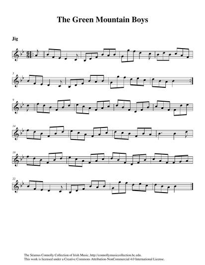 I first fell in love with this tune when I heard fiddle master supreme Winston 'Scotty' Fitzgerald from Cape Breton playing it on a recording. I had in my collection a tape of my friend, pianist Barbara MacDonald Magone, playing the jig in two different keys. I sent the recording to pianist Donna Long. Donna recorded the tune, also in the same two musical keys that Barbara had played them in. I am grateful to Donna for this track and to Barbara for the original recording. The tune is named for the Green Mountain Boys, headed by Ethan Allen during the American Revolution in the 1700s.