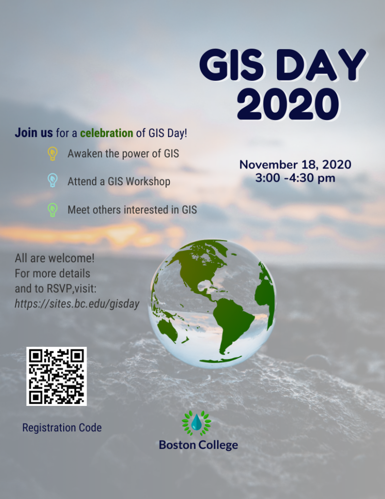 GIS Day 2020 poster for event on November 18, 2020 3:00-4:30pm: Awaken the power of GIS, Attend a GIS Workshop, Meet others interested in GIS