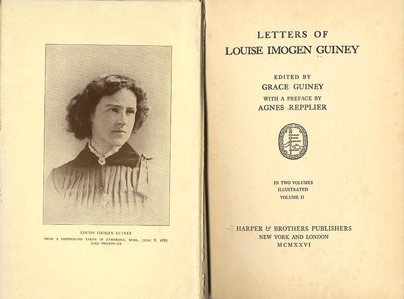 The title page and photo of a book called Letters of Louise Imogen Guiney, edited by Grace Guiney, Harper & Brothers Publishers, New York and London, MCMXXVI