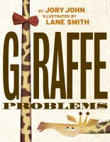 A brown and yellow giraffe neck with a red bow tie is the "i" in Giraffe on a book cover titled Giraffe Problems