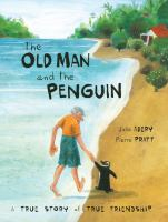 An elderly man in green swim trunks holds the wingtip of a short penguin on a sandy beach with a cottage and trees in the background. Title: The Old Man and the Penguin